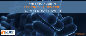 Qube - we specialise in legionella control so you don't have to