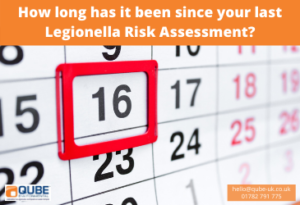 How long has it been since your last legionella risk assessment? Call Qube NOW